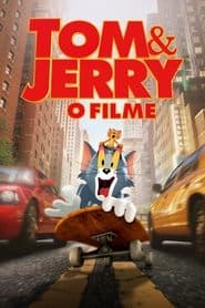 Pôster de Tom e Jerry: O Filme
