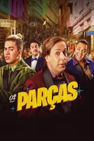 Pôster de Os Parças