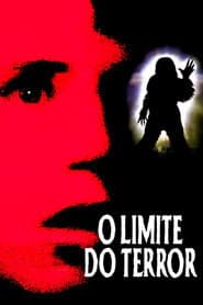 Póster de O Limite do Terror