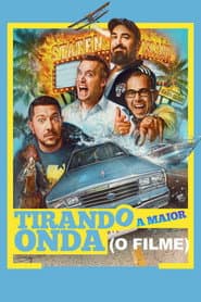 Affiche de Tirando a Maior Onda: O Filme