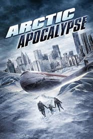 Póster de Arctic Apocalypse