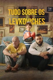 Pôster de Tudo Sobre os Levkoviches