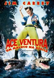 Poster for Ace Ventura 2: Um Maluco na África