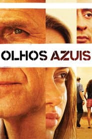Affiche de Olhos Azuis