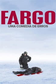 Poster for Fargo: Uma Comédia de Erros