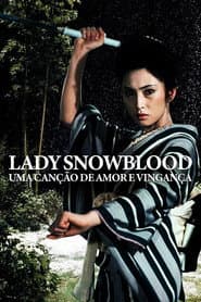 Póster de Lady Snowblood: Uma Canção de Amor e Vingança