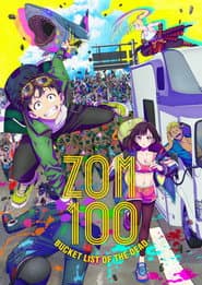 Póster de Zom 100: Cien cosas que quiero hacer antes de convertirme en zombi