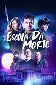 Affiche de Escola da Morte