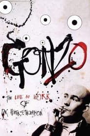 Affiche de Gonzo: The Life and Work of Dr. Hunter S. Thompson