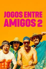 Pôster de Jogos Entre Amigos 2: Eulogia Atrapalhada