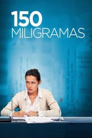 Póster de 150 Miligramas