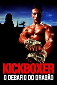 Affiche de Kickboxer: O Desafio do Dragão