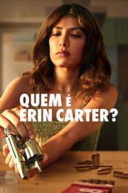 Poster for Quem é Erin Carter?