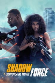 Póster de Shadow Force: Sentença de Morte