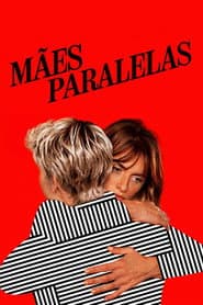 Póster de Mães Paralelas