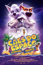 Pôster de Cãestronautas: Aventura no Paraíso