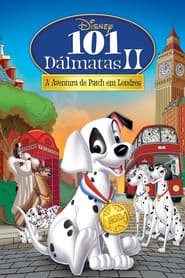Affiche de 101 Dálmatas II: A Aventura de Patch em Londres