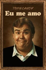 Affiche de John Candy: Eu Me Amo
