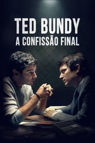 Affiche de Ted Bundy: A Confissão Final