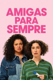 Póster de AMIGAS PARA SEMPRE