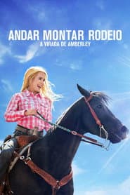 Affiche de Andar Montar Rodeio: A Virada de Amberley