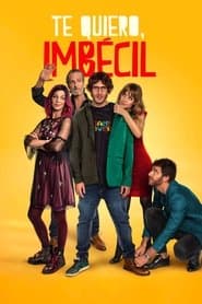 Pôster de Te quiero, imbécil
