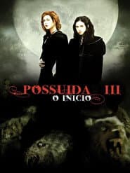 Poster for Possuída 3: O Início