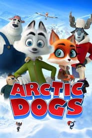 Affiche de Arctic Dogs : Mission polaire