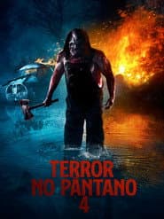 Poster for Terror no Pântano 4