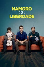 Poster for Namoro ou Liberdade