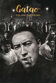 Affiche de Gatao: Tal Pai, Tal Filho