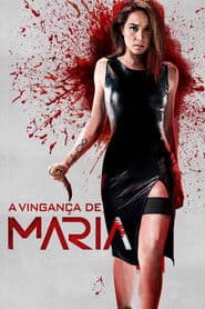 Affiche de A Vingança de Maria