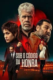 Affiche de Sob o Código da Honra