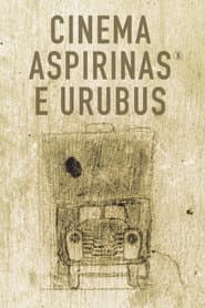 Póster de Cinema, Aspirinas e Urubus
