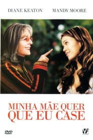 Pôster de Minha Mãe Quer que eu Case