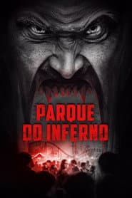 Póster de Parque do Inferno