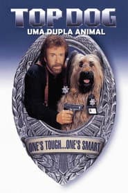 Pôster de Top Dog - Uma Dupla Animal