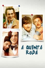 Affiche de A Quinta Roda