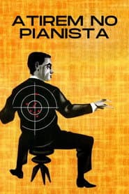 Póster de Atirem no Pianista
