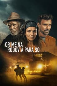 Affiche de Crime na Rodovia Paraíso
