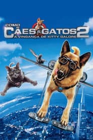 Póster de Como Cães e Gatos 2: A Vingança de Kitty Galore