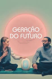 Affiche de Geração do Futuro