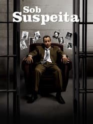 Poster for Sob Suspeita