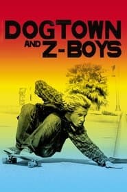 Pôster de Dogtown & Z-Boys: Onde Tudo Começou