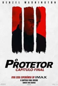 Affiche de O Protetor: Capítulo Final