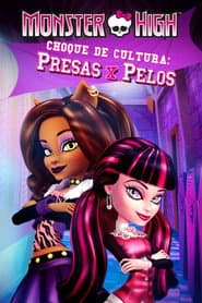Poster for Monster High: Choque de Cultura: Presas x Pelos