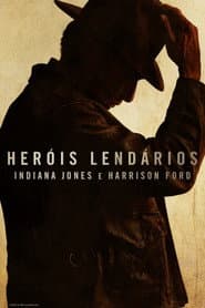 Pôster de Heróis Lendários: Indiana Jones e Harrison Ford