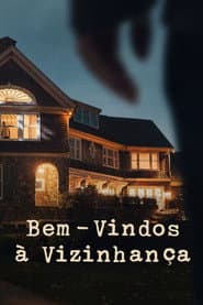 Poster for Bem-Vindos à Vizinhança