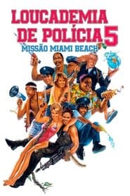 Póster de Loucademia de Polícia 5: Missão Miami Beach