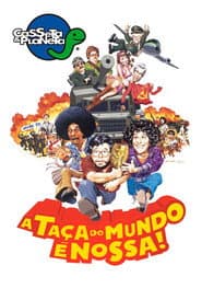 Pôster de Casseta & Planeta: A Taça do Mundo é Nossa!
